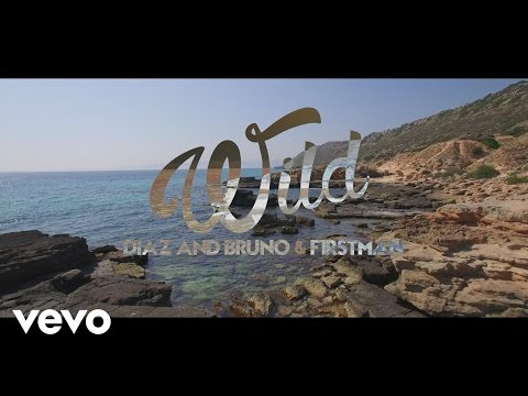 Diaz & Bruno, F1rstman - Wild