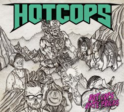 Hot Cops - Hot Cops Hate Pricks (Sampler) (2015)