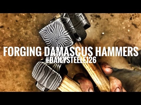 FORGING DAMASCUS HAMMERS