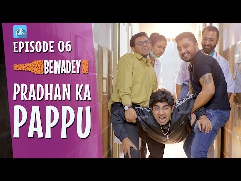 PDT Bewadey (Drunkmates) | S01E06 | Pradhan ka Pappu | Indian Web Series | Sex Clinic | Hospital