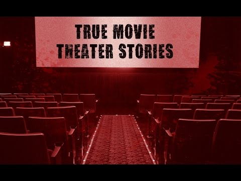 3 Creepy REAL Movie Theater Horror Stories