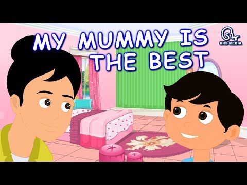 Nursery Rhymes - My Mummy is The Best