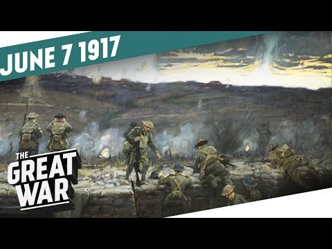 The Battle of Messines - Explosion Beneath Hill 60 I THE GREAT WAR Week 150