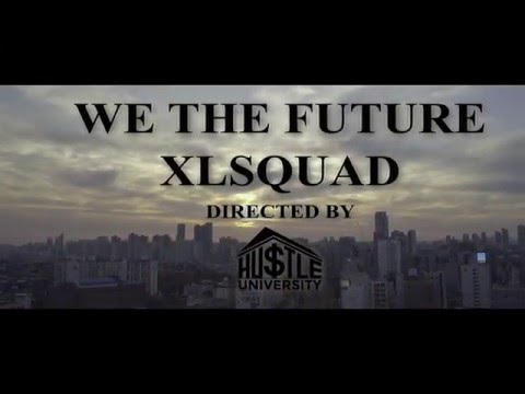 [OFFICIAL] XL SQUAD "WE THE FUTURE" M/V