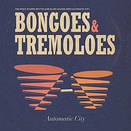 Cover AUTOMATIC CITY, bongoes & tremoloes