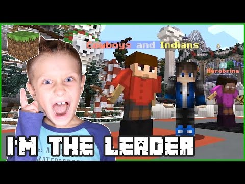 I am The Leader / Minecraft Cowboys and Indians