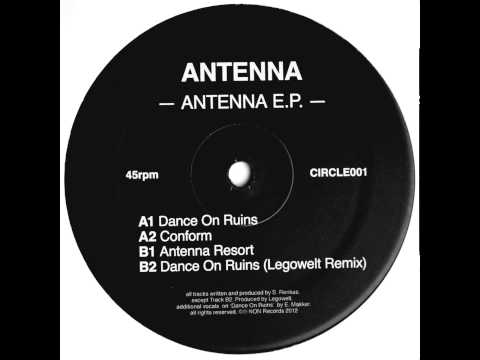 Antenna - Dance On Ruins (Legowelt Remix)