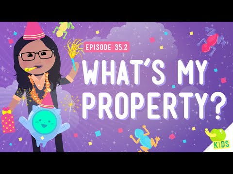 What's My Property: Crash Course Kids #35.2