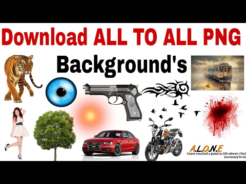 Download all to all pngs AND Background /ALL PNG material here 2017..so watch this video