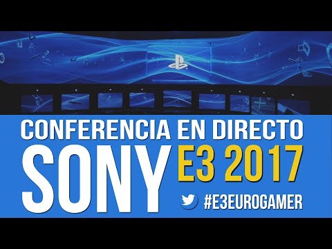 E3 2017: CONFERENCIA DE SONY EN DIRECTO