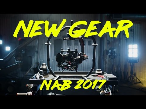 The Best NEW Gear from NAB 2017