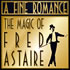 View A Fine Romance:  The Magic of Fred Astaire