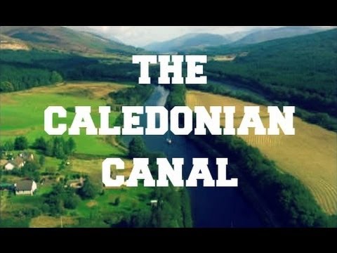 ◄ BBC Coast - The Caledonian Canal ►