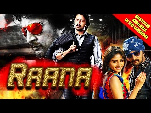 Raana (Ranna) 2016 Full Hindi Dubbed Movie | Sudeep, Rachita Ram, Haripriya, Prakash Raj, Madhoo