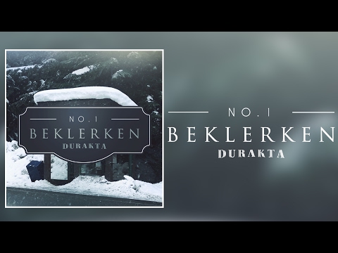 No.1 - Beklerken Durakta (Single)