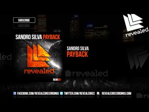 Sandro Silva - Payback [OUT NOW!]