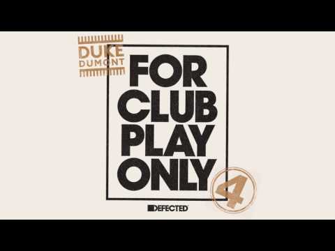 Duke Dumont - Be Here