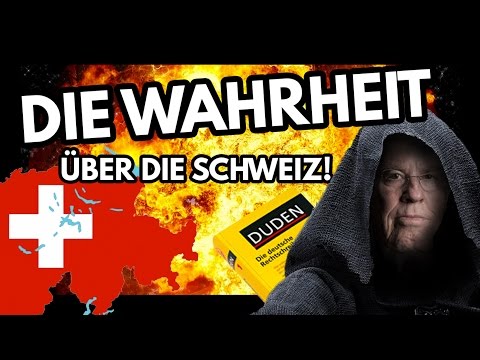 SCHWEIZ - Die "Wahrheit!" / Schweizerdeutsch lernen Tutorial (SATIRE/PARODIE)