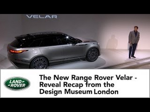 The New Range Rover Velar - Reveal Recap from the Design Museum London