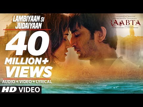 Arijit Singh : Lambiyaan Si Judaiyaan Song | Raabta | Sushant Rajput, Kriti Sanon