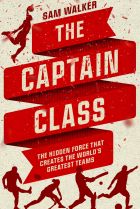 The Captain Class. By Sam Walker.