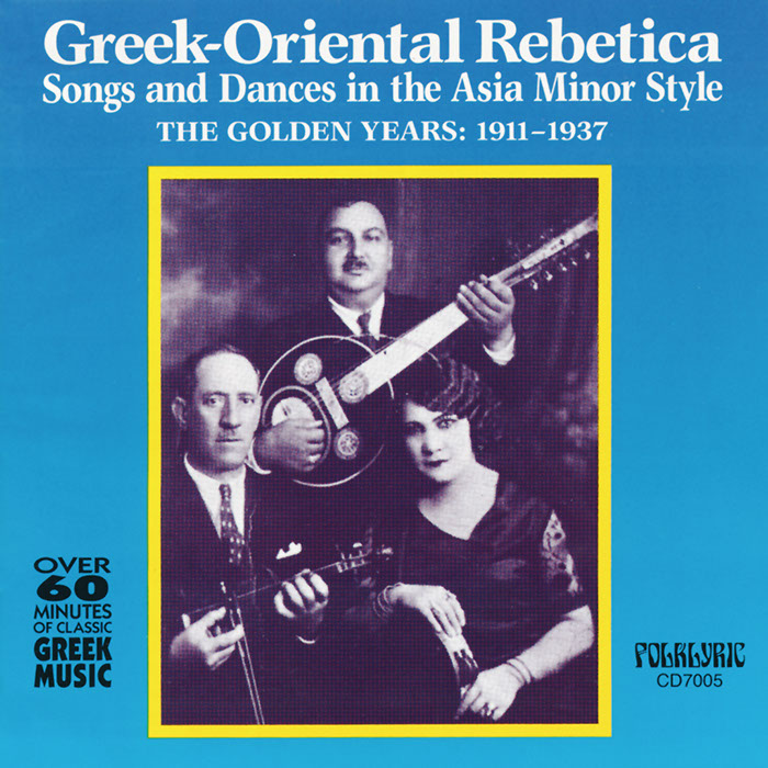 Greek-Oriental Rebetica Songs & Dances