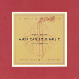 Anthology of American Folk Music<sup>®</sup>