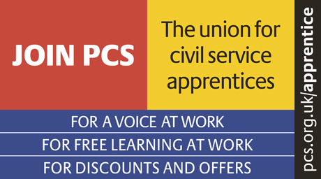 If you're a civil service apprentice join PCS 