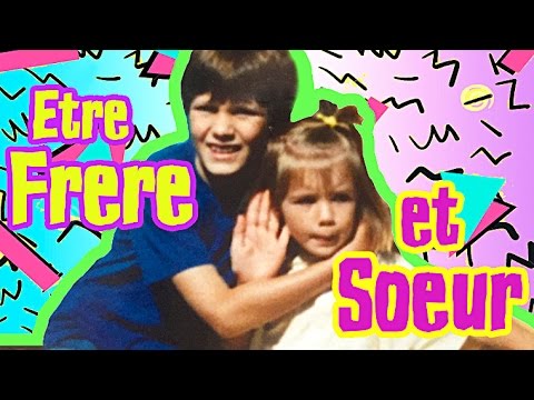 Etre Frère et Soeur - Andy