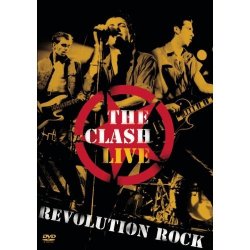 The Clash Live - Revolution Rock (2008)