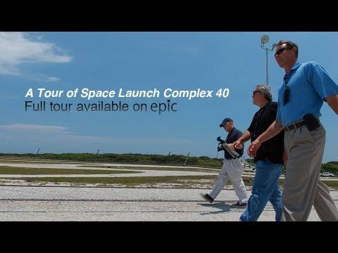 A tour of Space Launch Complex 40 - SpacePod 2011.05.23