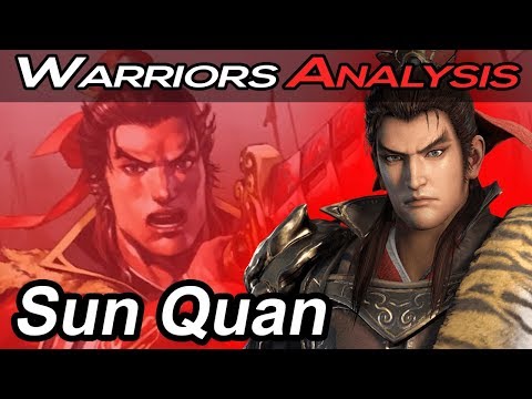 Sun Quan - Warriors Analysis