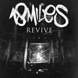 18 Miles - Revive [EP] (2015)