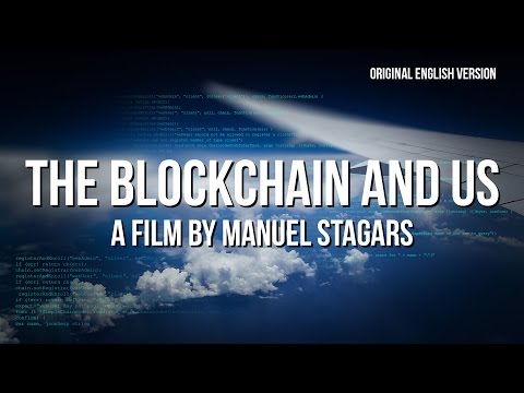 The Blockchain and Us (2017)