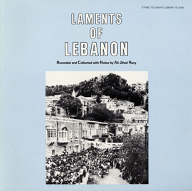 Laments of Lebanon - Funeral Laments of Lebanon