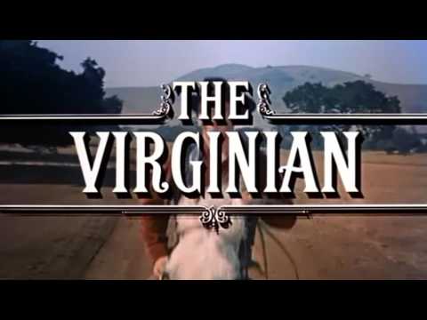 The Virginian 1962 - 1971 Opening and Closing Theme HD Dolby