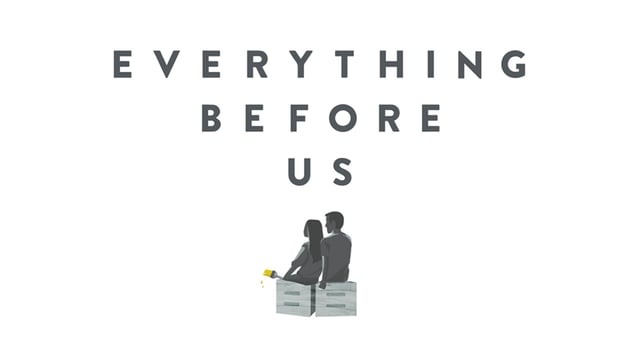 Everything Before Us