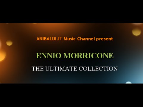 ENNIO MORRICONE - The Ultimate Collection