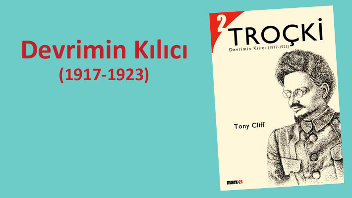 Troçki Biyografisi 2. Cilt – Devrimin Kılıcı