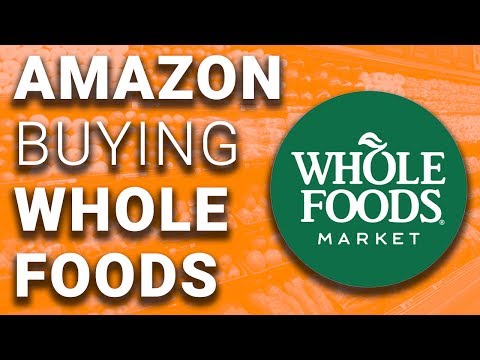 Amazon Buying Whole Foods is a MAJOR Story