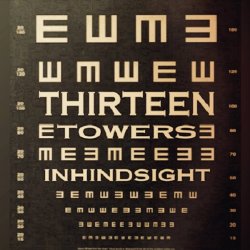 Thirteen Towers - In Hindsight (2017)