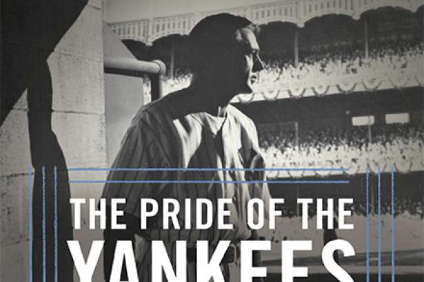 This cover image released by Hachette shows "The Pride of the Yankees: Lou Gehrig, Gary Cooper and the Making of a Classic” by Richard Sandomir. (Hachette via AP)