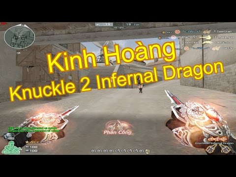 [ Bình Luận CF ] Knuckle 2 Infernal Dragon ✔「Pino.NTK」