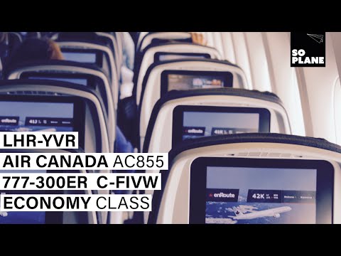 TRIP REPORT | Air Canada | 777-300ER | London Heathrow to Vancouver | Full Flight