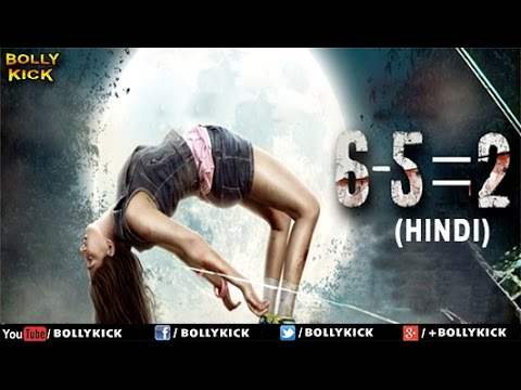 6-5=2 | Hindi Movies 2016 Full Movie | Niharica Raizada | Prashantt Guptha | Latest Bollywood Movies