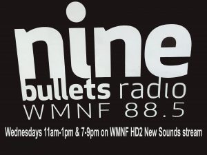 Nine Bullets on the New Sounds/HD2 Stream @ WMNF New Sounds HD2 Stream