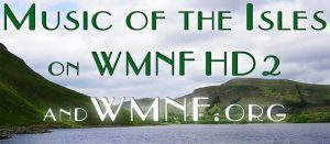 1950's American Folk Music alive and well from Contemporary Celtic Artists on Music of the Isles @ WMNF Airwaves HD2 | Spring Hill | Florida | United States