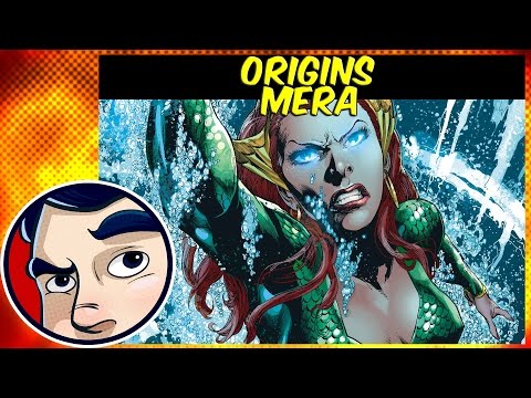 Mera (Aquaman's Wife) - Origins