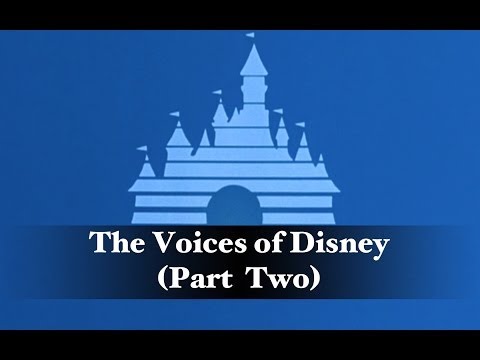 The Voices of Disney (Part Two)