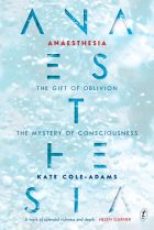 Anaesthesia by Kate Cole-Adams.